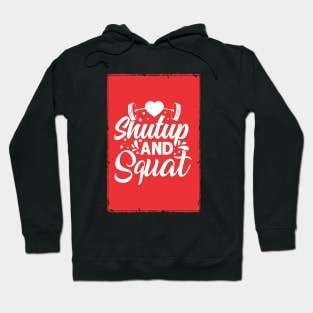 Shutup and squat - Crazy gains - Nothing beats the feeling of power that weightlifting, powerlifting and strength training it gives us! A beautiful vintage design representing body positivity! Hoodie